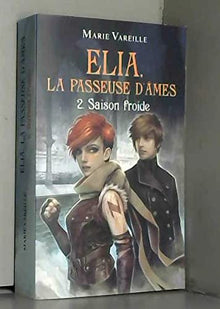 Elia, la passeuse d'âmes - Tome 2
