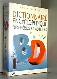 Dictionnaire encyclopédique des héros et auteurs de BD, tome 2 : Western, Aventure, Enfants, Quotidien