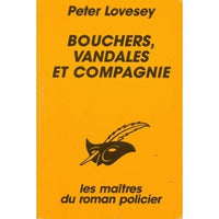 Bouchers, vandales et compagnie: [nouvelles