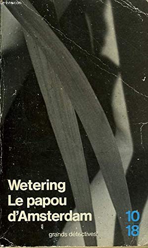 Le papou d'Amsterdam