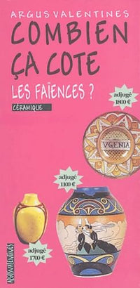 Combien ça cote : Les faïences