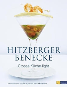 Große Küche light: Himmlisch-leichte Rezepte aus dem "Paradies"
