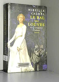 Le bal des louves - tome 2