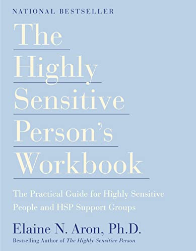 The Highly Sensitive Person's Workbook