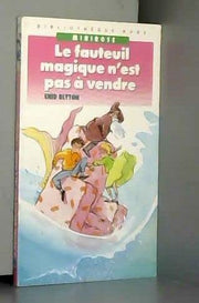 Le fauteuil magique n'est pas à vendre