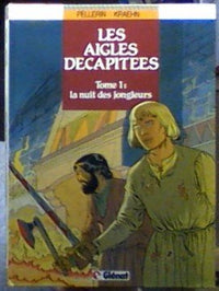 Les Aigles décapitées - Tome 01