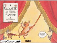 Calamité, la souris qui voulait danser