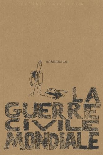 La guerre civile mondiale