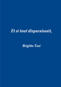 Et si tout disparaissait,