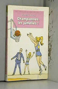 Championnes, les jumelles !
