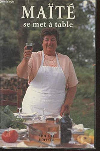Maïté se met à table...
