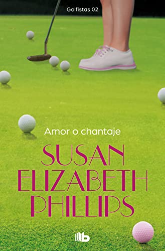 Amor o chantaje (Golfistas 2) (Ficción)