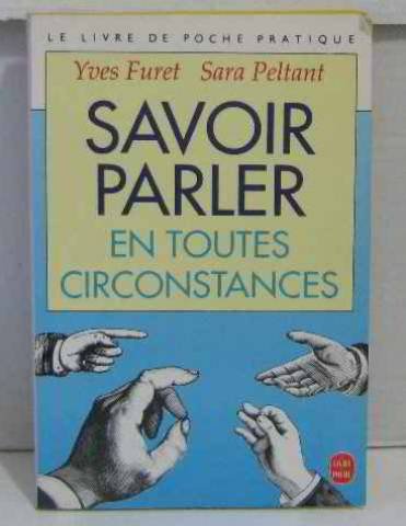 Savoir parler en toutes circonstances