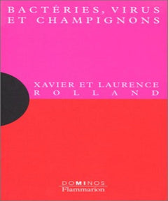 Bactéries, Virus, Champignons