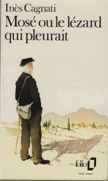 Mosé ou le Lézard qui pleurait