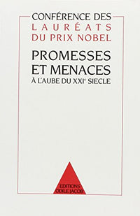 Promesses et menaces à l'aube du XXIe siècle