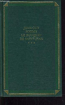 Le bouquet de Saint-Jean - tome 3