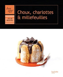 Choux charlotte et millefeuilles