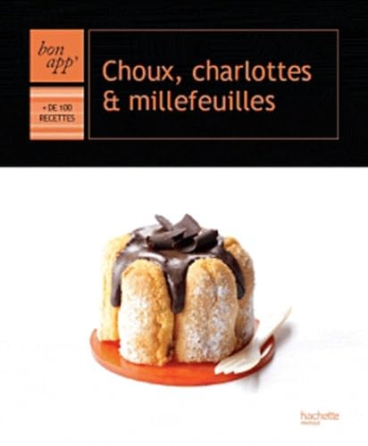 Choux charlotte et millefeuilles
