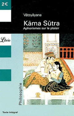 Kama Sutra: aphorismes sur le plaisir