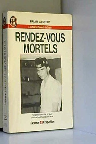 Rendez-vous mortels: L'affaire Dennis Nilsen
