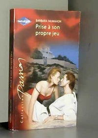 Prise à son propre jeu