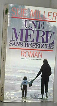 Une Mère sans reproche