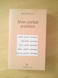 Jésus parlait araméen