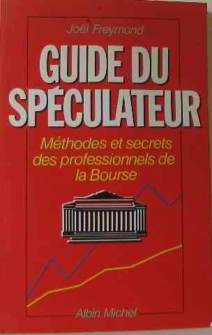 Guide du spéculateur