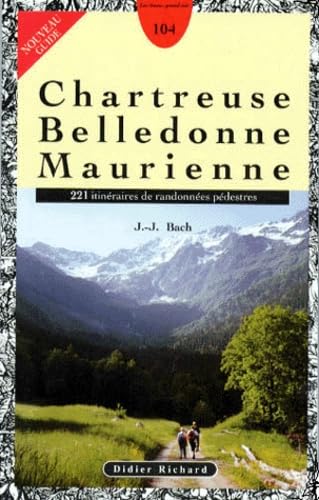 Chartreuse - Belledonne - Maurienne