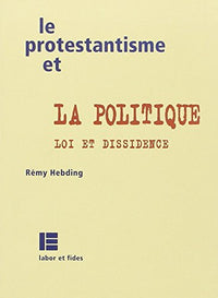Le protestantisme et la politique