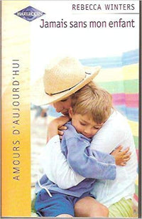 Jamais sans mon enfant