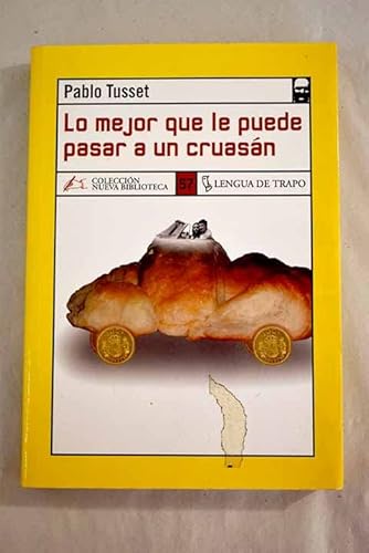 Lo mejor que le puede pasar a un cruasán