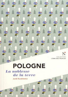 Pologne - la noblesse de la terre