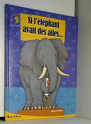 Si l'éléphant avait des ailes