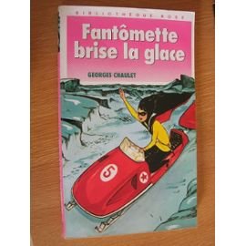 Fantômette brise la glace