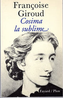 Cosima la sublime