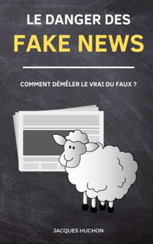 Le danger des fake news