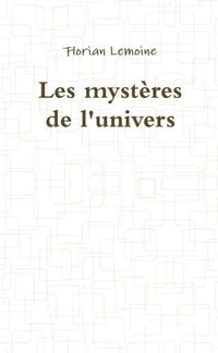 Les mystères de l'univers