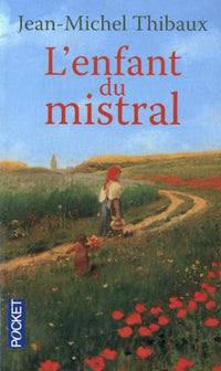 L'enfant du mistral