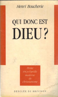 Qui donc est Dieu ?