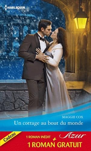 Un cottage au bout du monde ; Un héritage inattendu