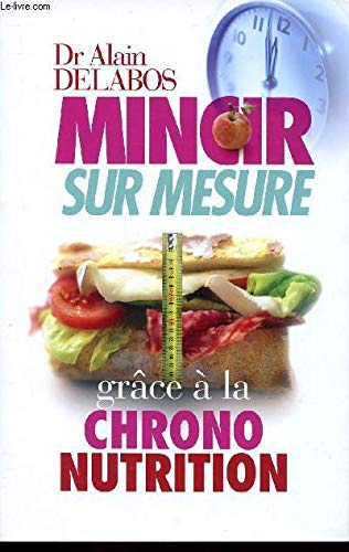 Mincir sur mesure grâce à la chrono-nutrition