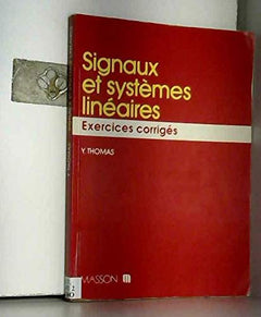Signaux et systèmes linéaires: Exercices corrigés