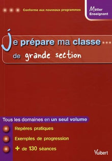Je prépare ma classe de grande section