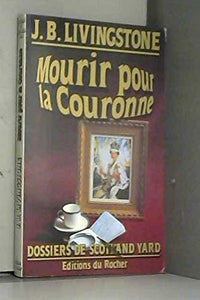 Mourir pour la couronne