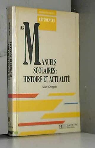Les manuels scolaires: Histoire et actualité