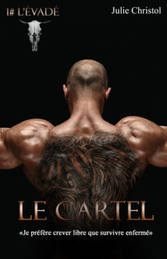 Le Cartel: 1# L'évadé
