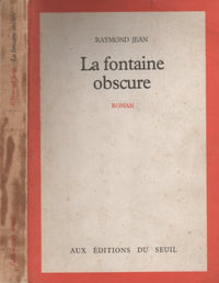 La fontaine obscure