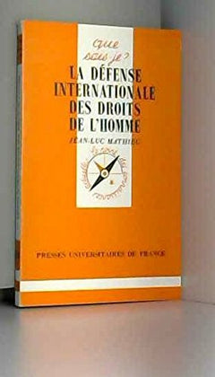 La défense internationale des droits de l'homme